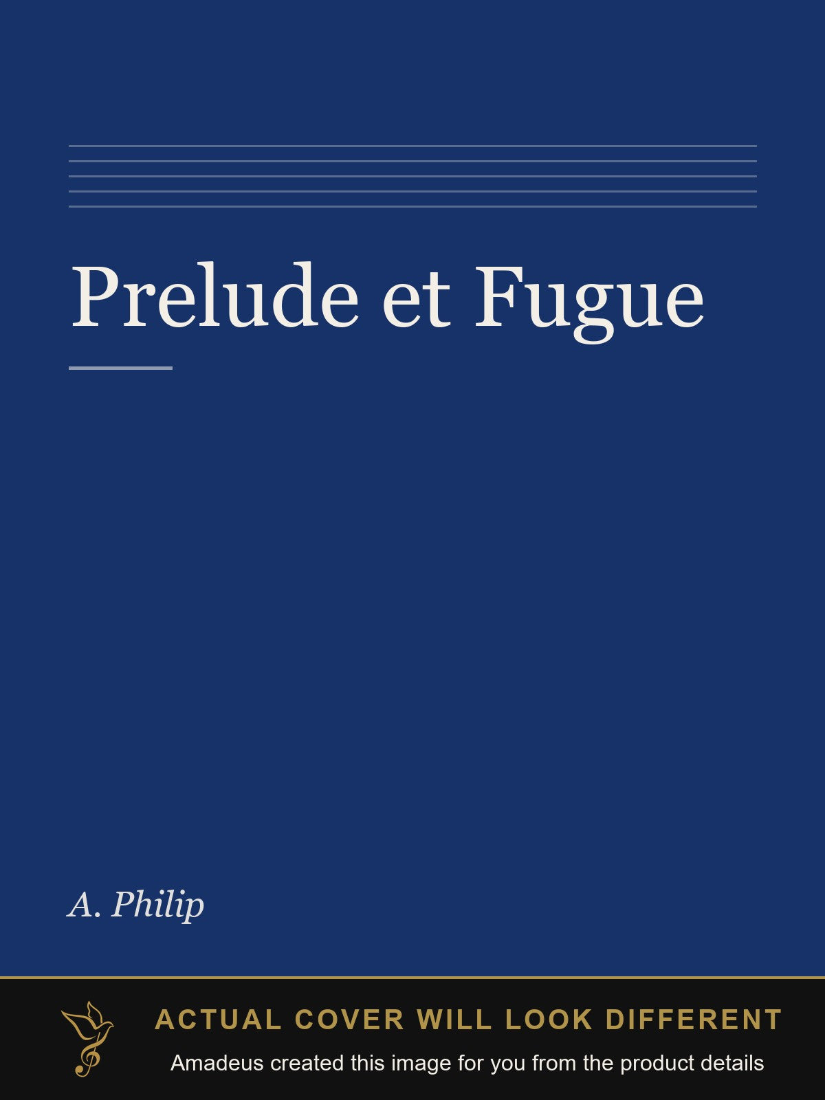 Prelude et Fugue - Amadeus created this image from the product details; the actual cover will look different