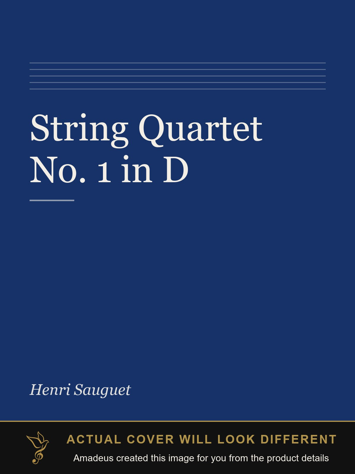 String Quartet No. 1 in D - Amadeus created this image from the product details; the actual cover will look different