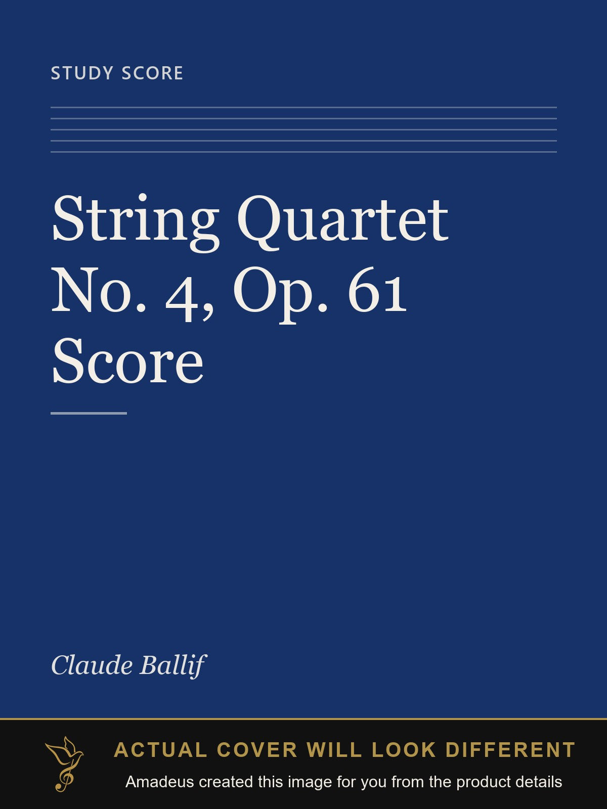 String Quartet No. 4, Op. 61 Score - Amadeus created this image from the product details; the actual cover will look different