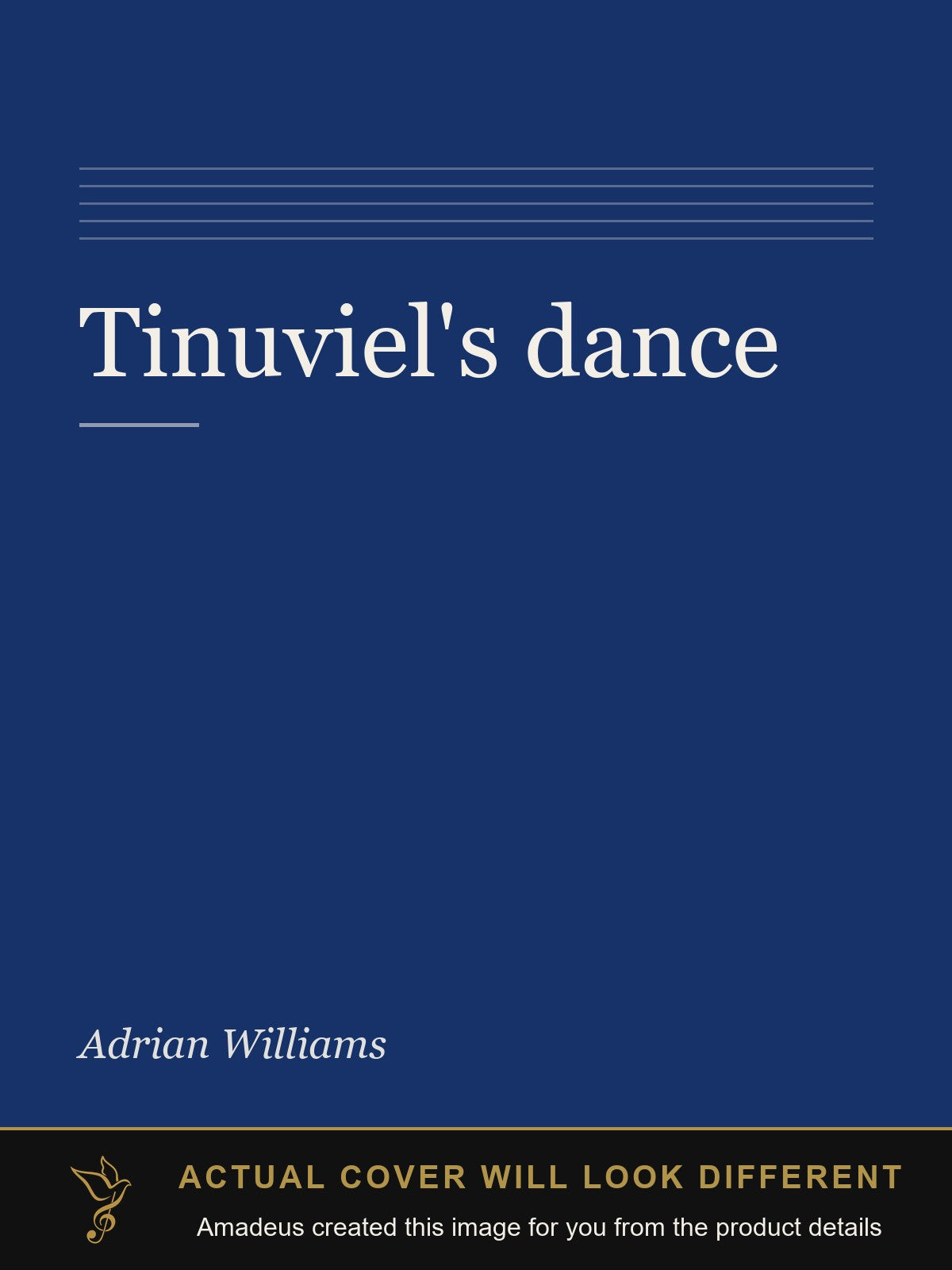 Tinuviel's dance - Amadeus created this image from the product details; the actual cover will look different