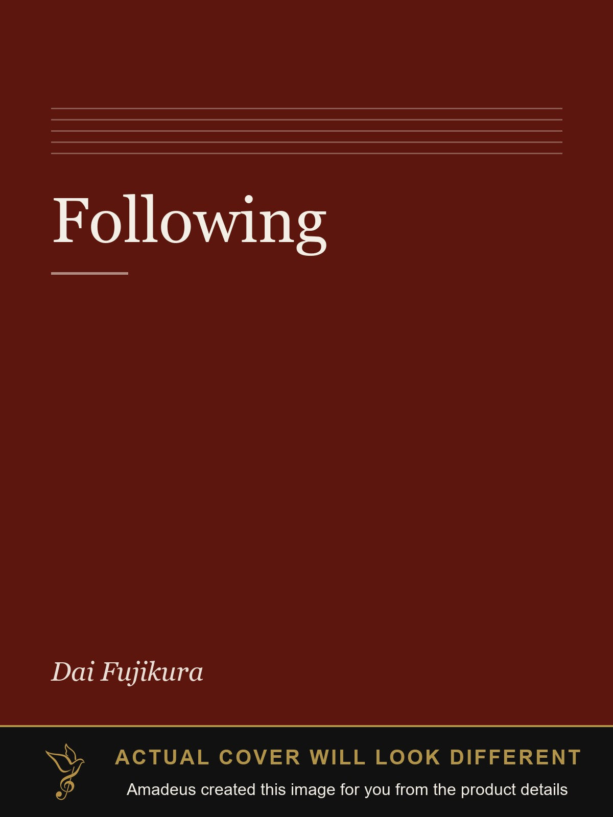 Following - Amadeus created this image from the product details; the actual cover will look different