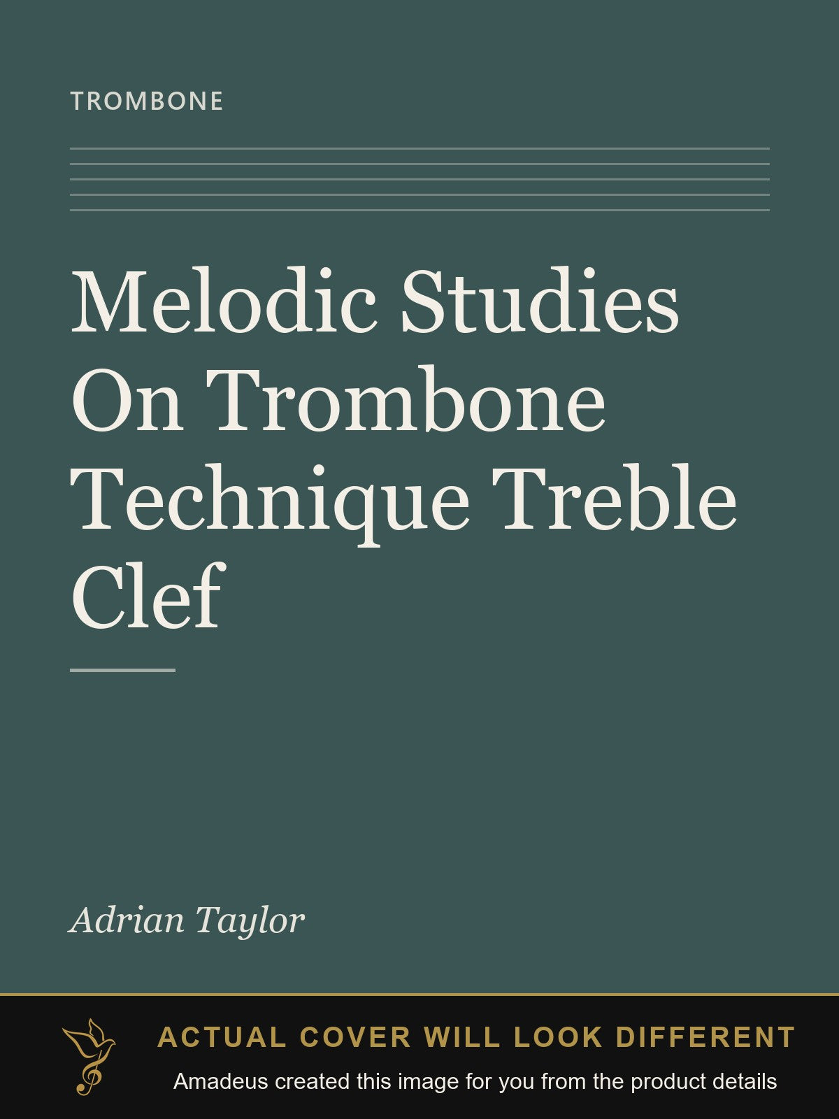 Melodic Studies On Trombone Technique Treble Clef - Amadeus created this image from the product details; the actual cover will look different