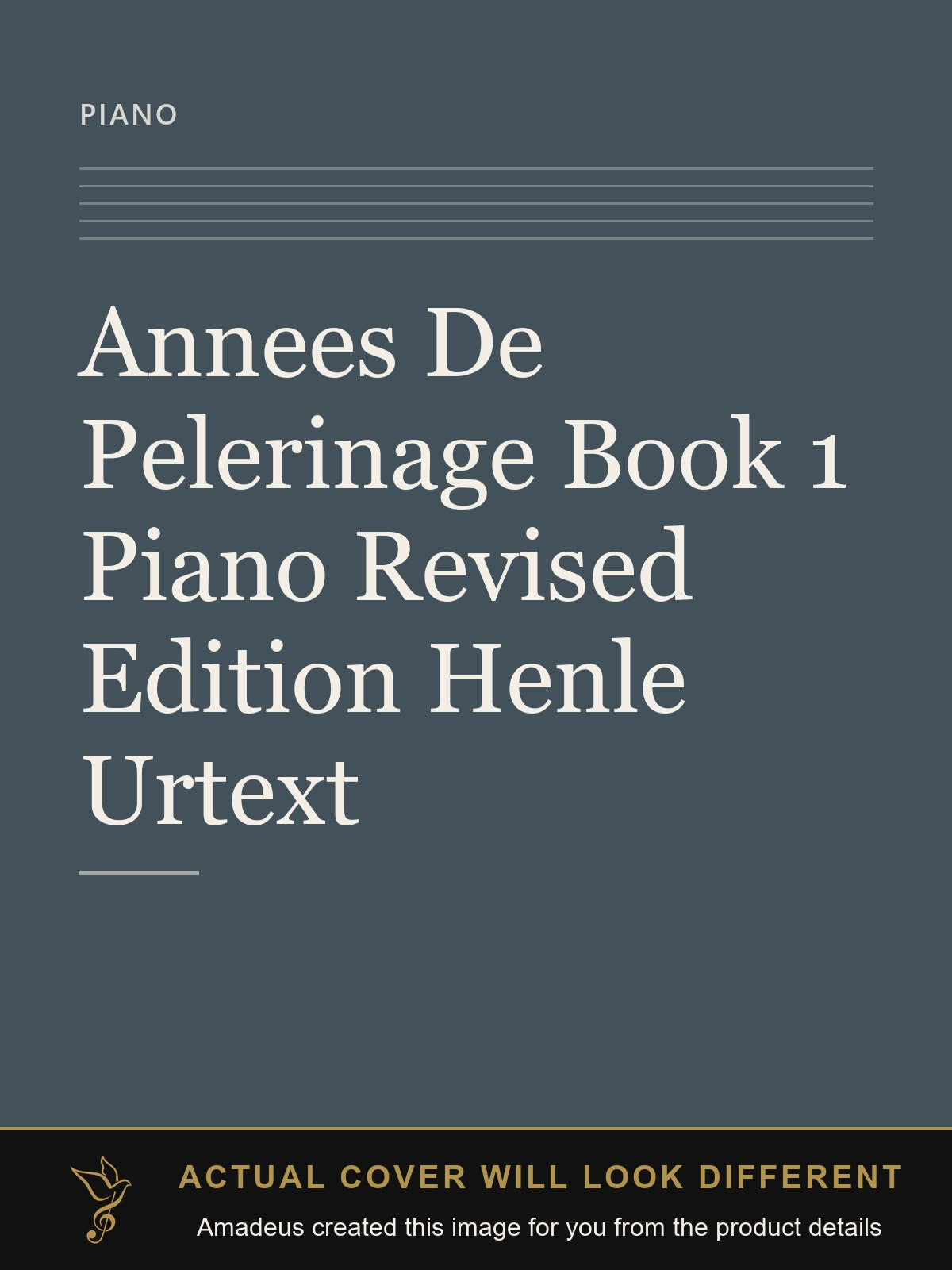 Annees De Pelerinage Book 1 Piano Revised Edition Henle Urtext - Amadeus created this image from the product details; the actual cover will look different