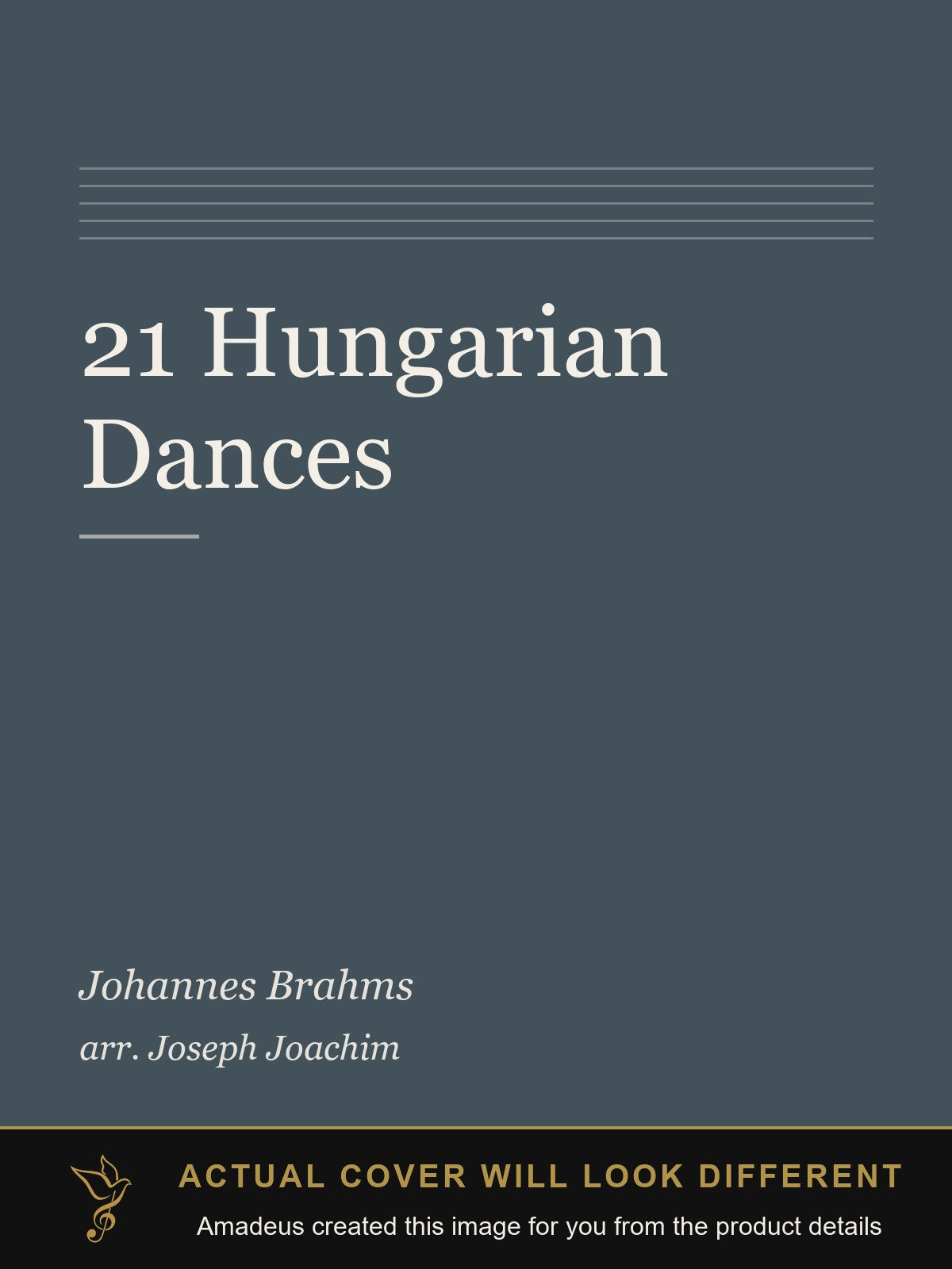 21 Hungarian Dances - Amadeus created this image from the product details; the actual cover will look different