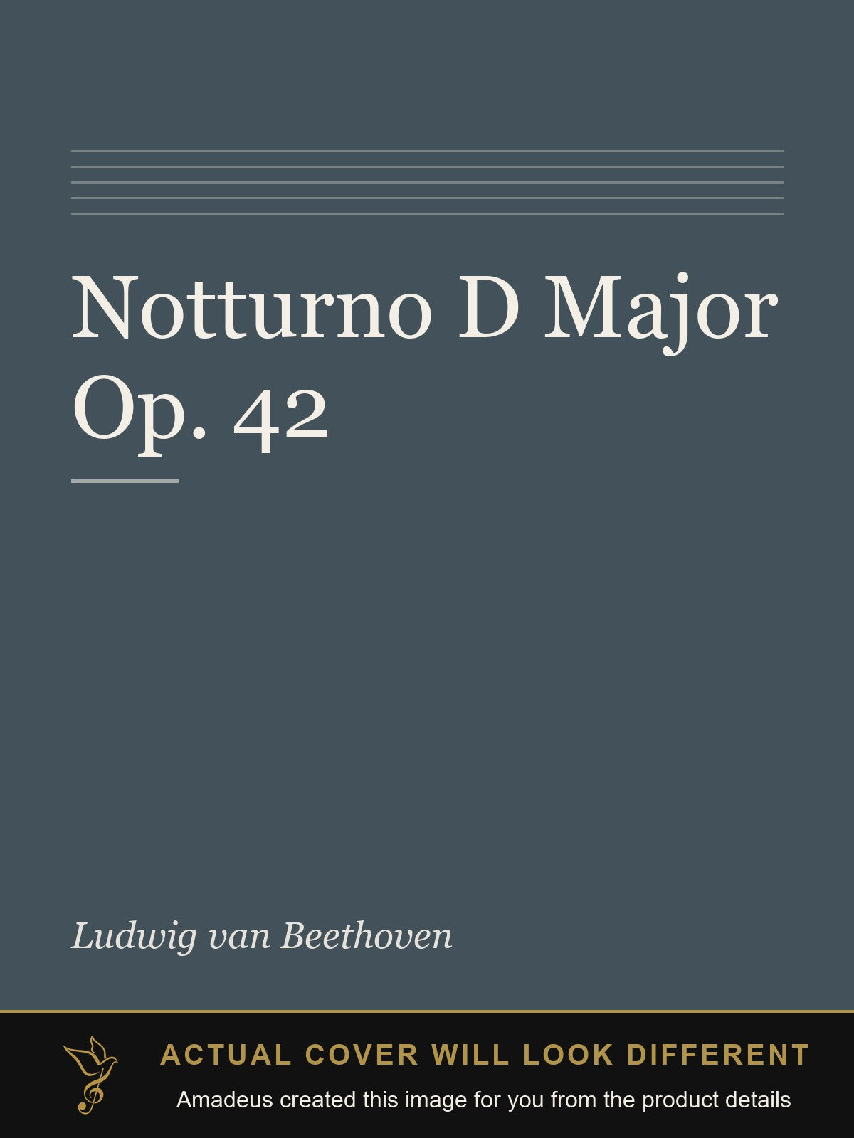Notturno D Major Op. 42 - Amadeus created this image from the product details; the actual cover will look different