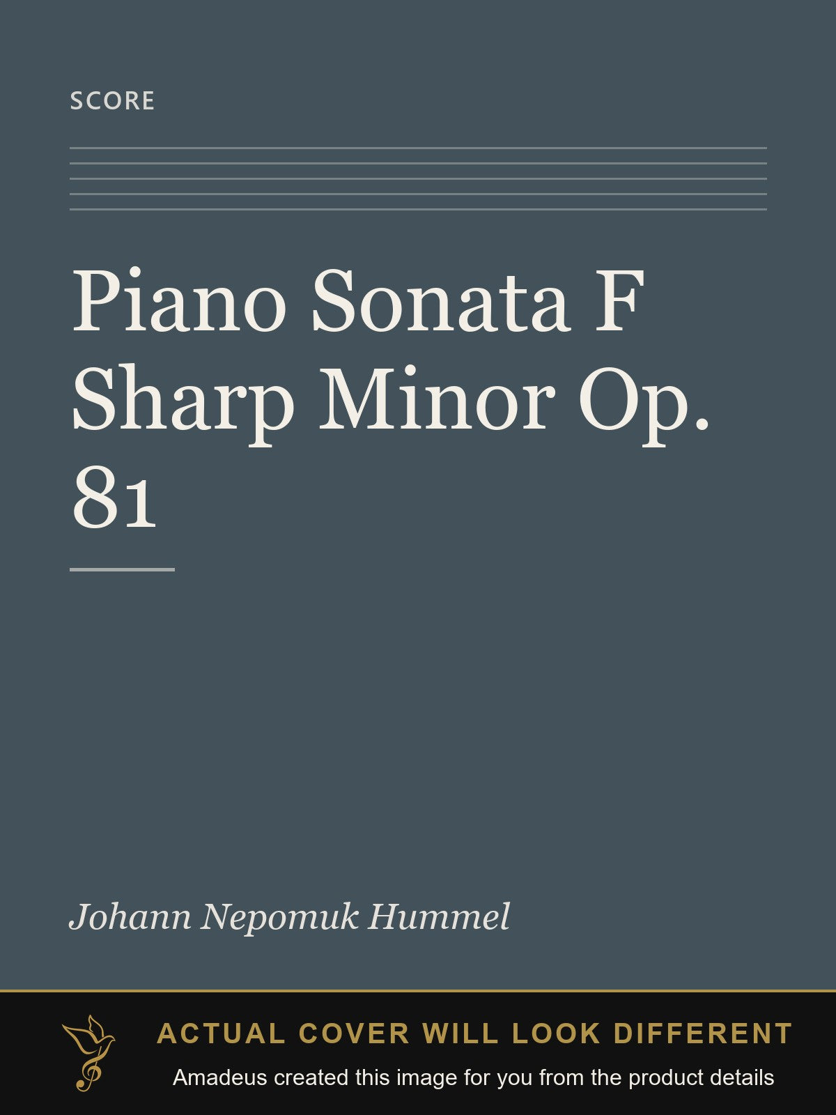 Piano Sonata F Sharp Minor Op. 81 - Amadeus created this image from the product details; the actual cover will look different