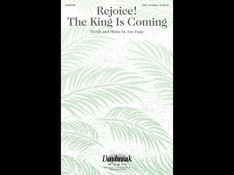 Rejoice! The King Is Coming - ScorePlay