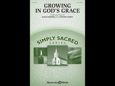 Growing in God's Grace - ScorePlay