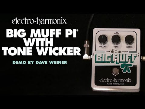 Big Muff Pi with Tone Wicker Fuzz - Demo video