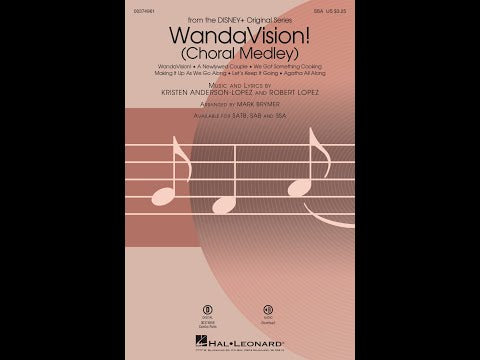 WandaVision! (Choral Medley) - ScorePlay