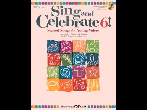 Sing and Celebrate 6! Sacred Songs for Young Voices - ScorePlay