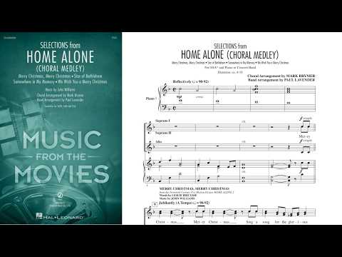 Selections from Home Alone (Choral Medley) - ScorePlay
