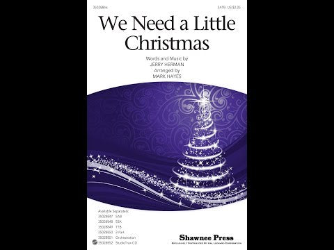 We Need a Little Christmas - ScorePlay