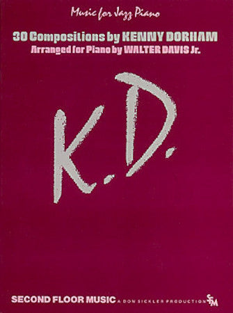 K.D.: 30 Compositions by Kenny Dorham