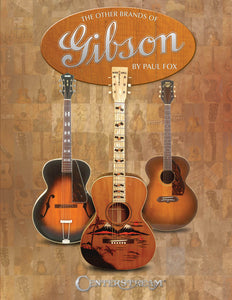 The Other Brands of Gibson