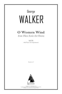 O Western Wind (from Three Lyrics for Chorus)