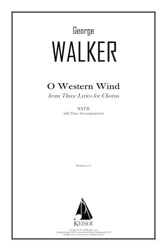 O Western Wind (from Three Lyrics for Chorus)