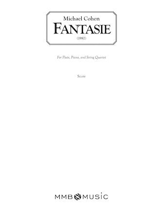Fantasie for Flute, Piano and String Quartet