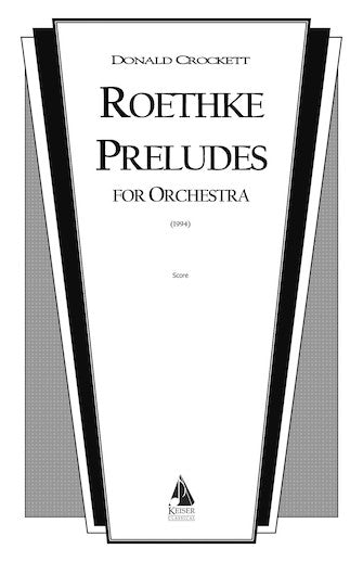 Roethke Preludes