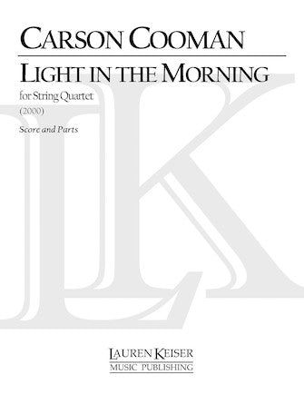 Light in the Morning: Third String Quartet