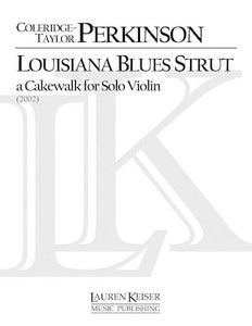 Louisiana Blues Strut: A Cakewalk