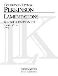 Lamentations Black/Folk Song Suite