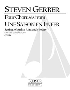 Four Choruses from Une Saison En Enfer (Rimbaud)