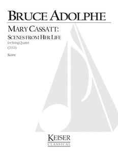 Mary Cassatt: Scenes from Her Life for String Quartet