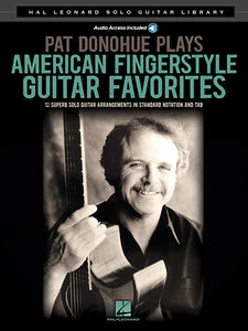 Pat Donohue Plays American Fingerstyle Guitar Favorites