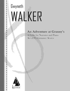 An Adventure at Granny's: a Fable for Narrator and Piano