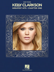 Kelly Clarkson - Greatest Hits, Chapter One