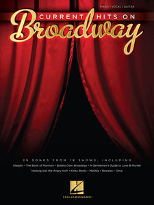 Current Hits on Broadway