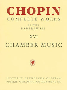 Chamber Music - Chopin Complete Works Vol. XVI