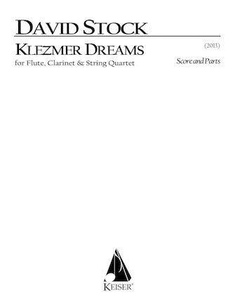 Klezmer Dreams for Flute, Clarinet and String Quartet - Full Sc