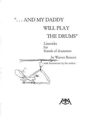 ...And My Daddy Will Play the Drums