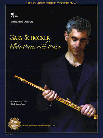 Gary Schocker - Flute Pieces with Piano