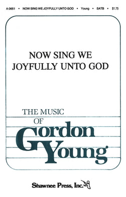 Now Sing We Joyfully Unto God