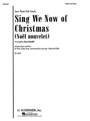 Sing We Now of Christmas (Noël Nouvelet)