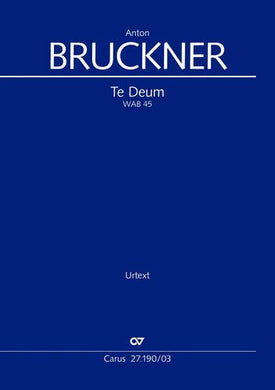Bruckner: Te Deum - Full Score